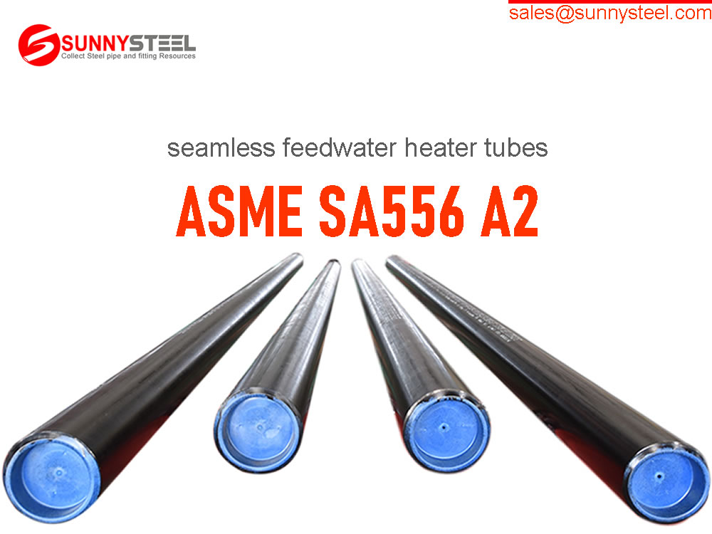 ASME SA556 A2 seamless feedwater heater tubes